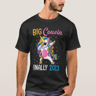 Big Cousin Finally 2023 Pregnancy Announcement Uni T-Shirt