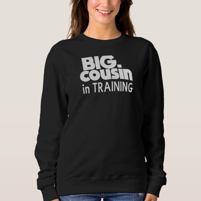 Big Cousin In Training  Cousin  Raglan Sweatshirt (Front)