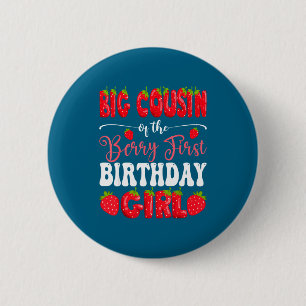Big cousin of berry first birthday girl strawberry 6 cm round badge