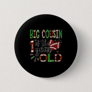 Big Cousin Of The 1 Year Old Football 1st Birthday 6 Cm Round Badge