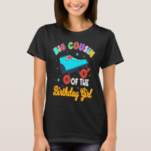 Big Cousin of the Birthday Girl Roller Skates Skat T-Shirt