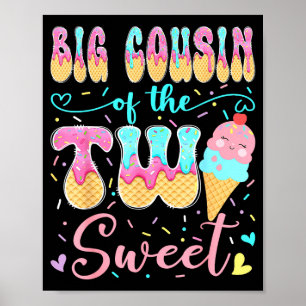 Big cousin of the two sweet 2nd birthday girl ice poster