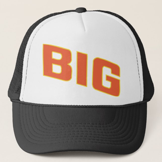 BIG  ... Customise As You Want Trucker Hat (Front)