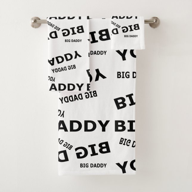 Big Daddy!  Bath Towel Set (Insitu)