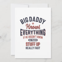 Big Daddy Knows Everything | Father Grandpa