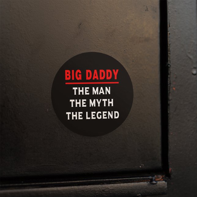 Big Daddy The Man The Myth The Legend Classic Round Sticker (Creator Uploaded)