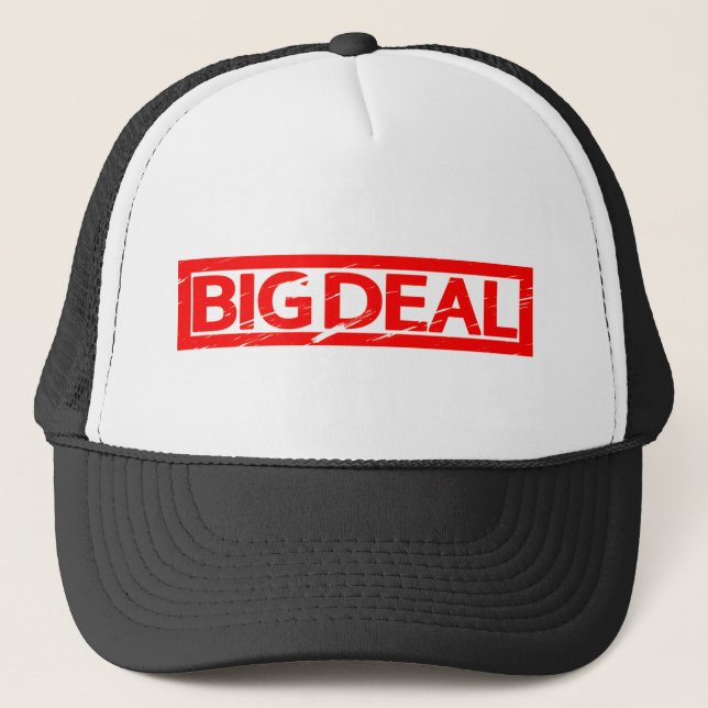 Big Deal Stamp Trucker Hat (Front)