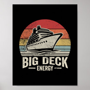 Big Deck Energy Retro Cruise Ship Vibes Poster