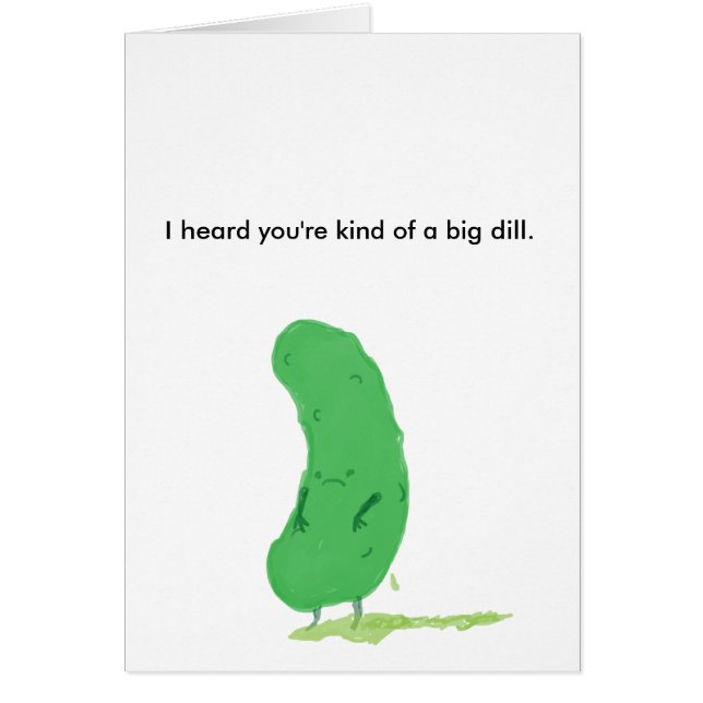 Big dill. (Front)