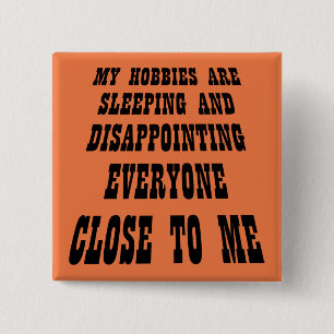 Big Disappointment Funny Button Badge Pin