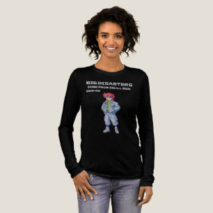 Big disasters come from small men Tri-Blend shirt