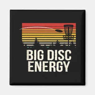 Big Disc Energy Disc Golf Sports Disc Golfer Sport Magnet