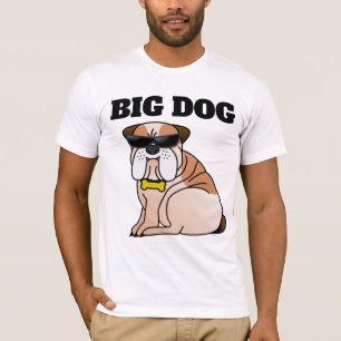 BIG DOG DOG  t-shirt