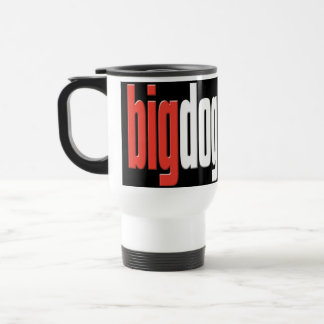 Big Dog. Top Dog. Big Cheese. Boss. #1 Man. Travel Mug