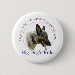 Big Dog's Rule 6 Cm Round Badge