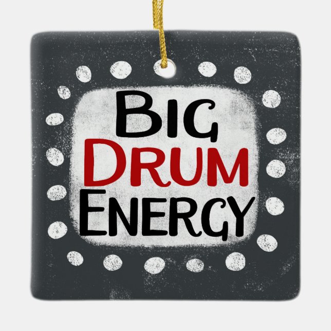 Big Drum Energy Ornament (Front)