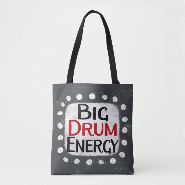 Big Drum Energy Tote Bag (Front)