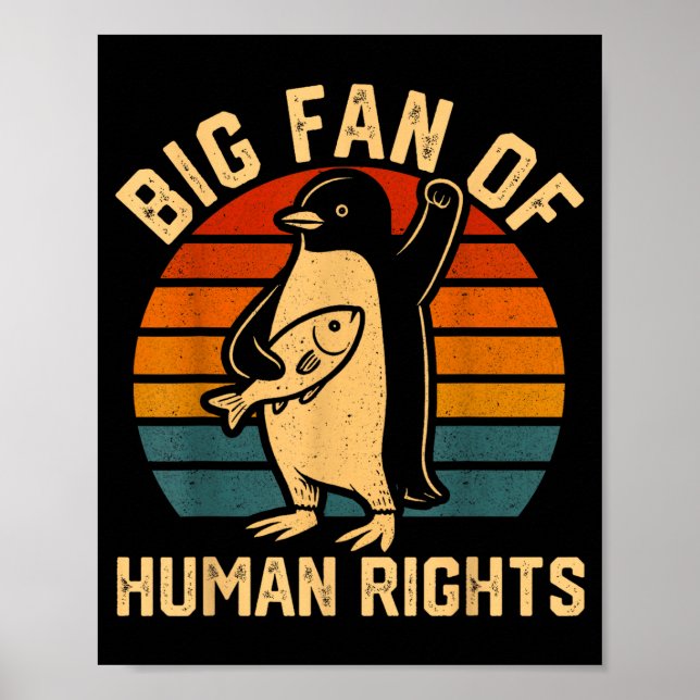 Big fan of human rights - equality &amp; justice  poster (Front)