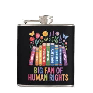 Big Fan Of Human Rights Hip Flask