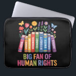 Big Fan Of Human Rights  Laptop Sleeve<br><div class="desc">Big Fan Of Human Rights</div>