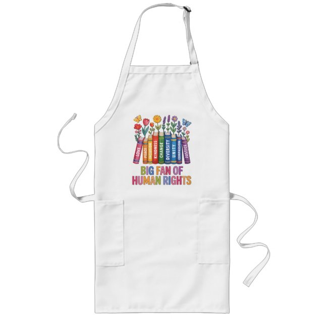 Big Fan Of Human Rights Long Apron (Front)