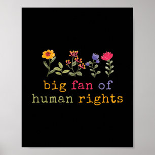 Big Fan Of Human Rights Protest T-shirt_1.png Poster