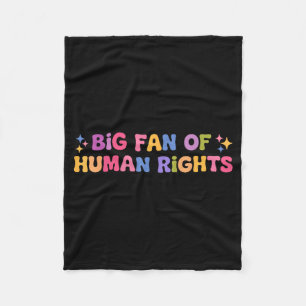 Big fan of human rights retro funny protest womenB Fleece Blanket