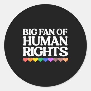 Big fan of human rights - retro rainbow hearts classic round sticker