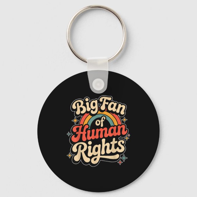 Big fan of human rights - retro rainbow  key ring (Front)