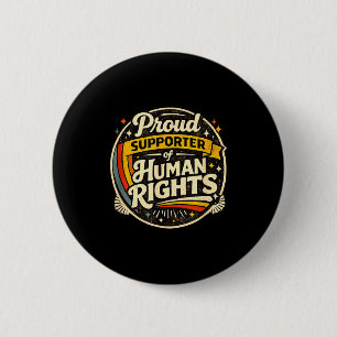 Big fan of human rights - retro rainbow shirt 6 cm round badge
