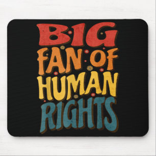Big Fan Of Human Rights Retro Style For Womens  Mouse Pad