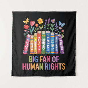 Big Fan Of Human Rights Tapestry