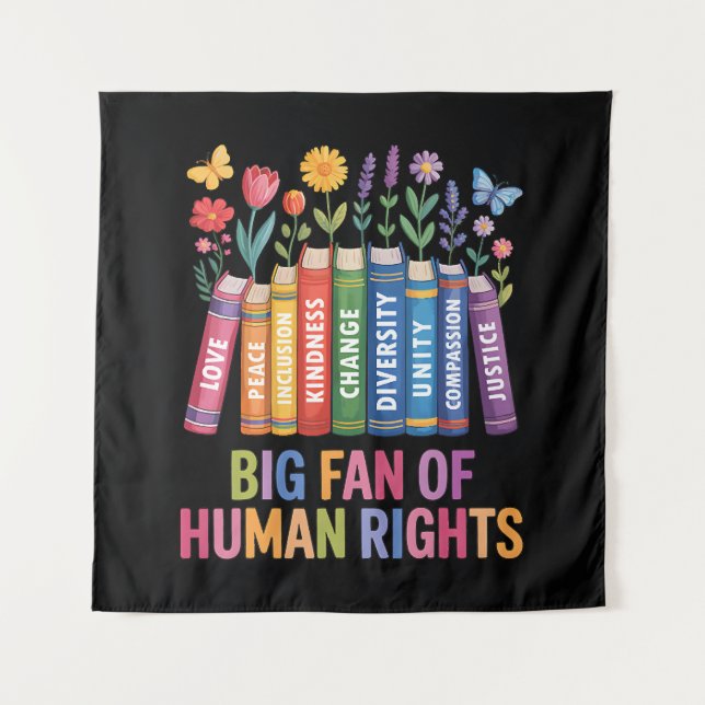 Big Fan Of Human Rights Tapestry (Front)