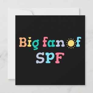 Big fan of SPF Invitation