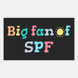 Big fan of SPF Rectangular Sticker