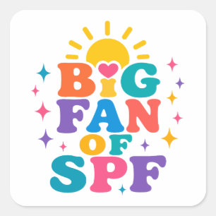Big Fan of SPF Summer Sun Protection Square Sticker