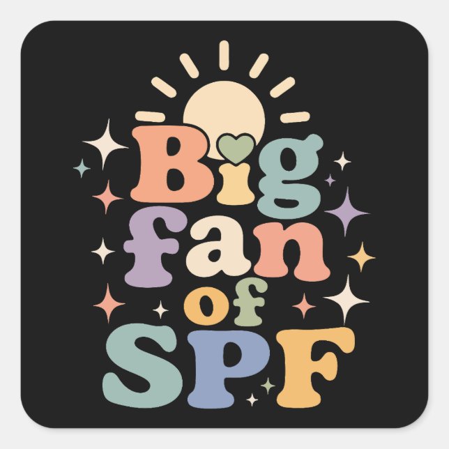Big Fan of SPF Summer Sun Protection Square Sticker (Front)