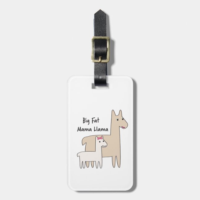 Big Fat Mama Llama Luggage Tag (Front Vertical)