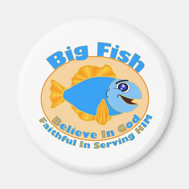 Big Fish Believe in God Magnet (Front)