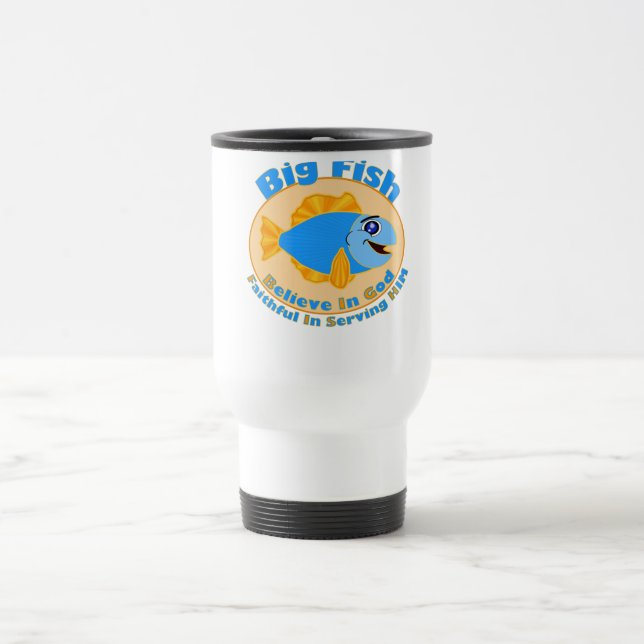 Big Fish Believe in God Travel Mug (Center)