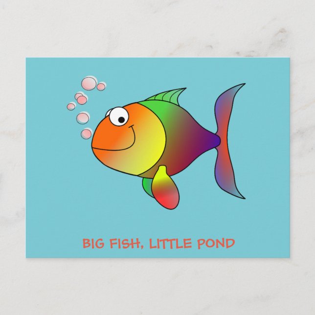 BIG FISH, LITTLE POND - Post Card (Front)