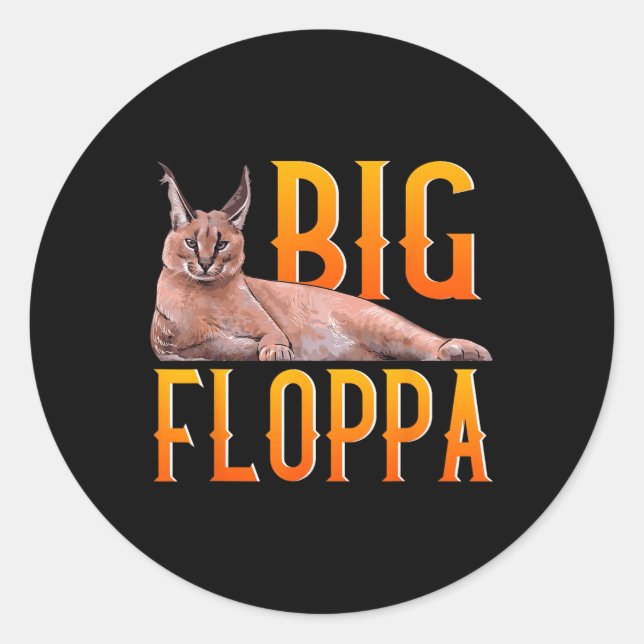 Big Floppa Meme Cute Caracal Cat  Classic Round Sticker (Front)