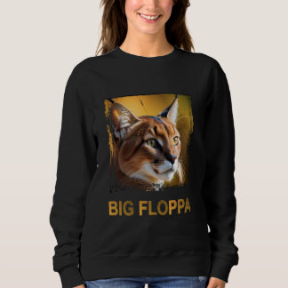 Big Floppa Meme Cute Caracal Cat Sweatshirt