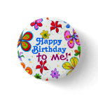 Big Flowers Happy Birthday to Me Button