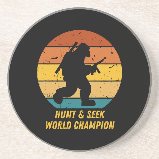 Big Foot Don't Want To Hide And Seek Anymore Now H Coaster (Front)