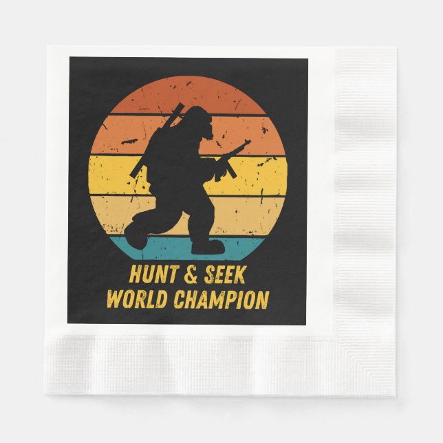 Big Foot Don't Want To Hide And Seek Anymore Now H Napkin (Front)