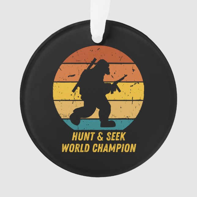 Big Foot Don't Want To Hide And Seek Anymore Now H Ornament (Front)