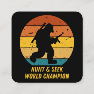 Big Foot Don't Want To Hide And Seek Anymore Now H Square Business Card