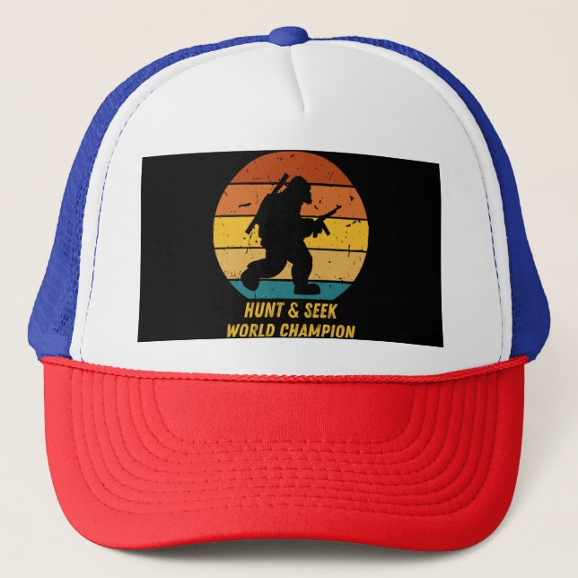 Big Foot Don't Want To Hide And Seek Anymore Now H Trucker Hat (Front)