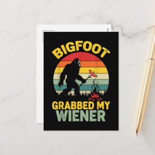 Big Foot Grabbed My Wiener Funny Sasquatch Holiday Postcard